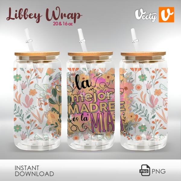 La Mejor Madre Es La Mia Libbey Wrap 068